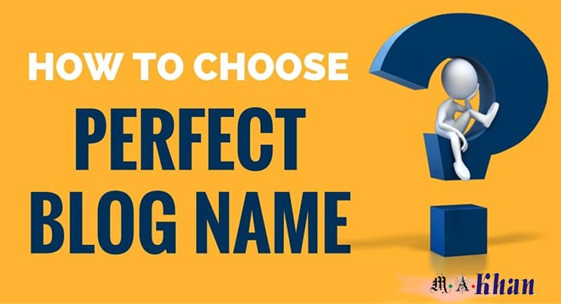 Blogging Tip 14- How To Choose A Perfect Blog name & Domain Name