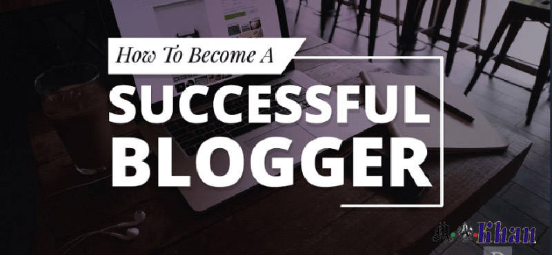 Five Steps on How to Become a Blogger