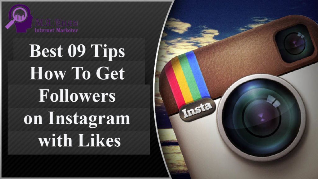 Best 09 Tips How To Get Followers on Instagram with Likes