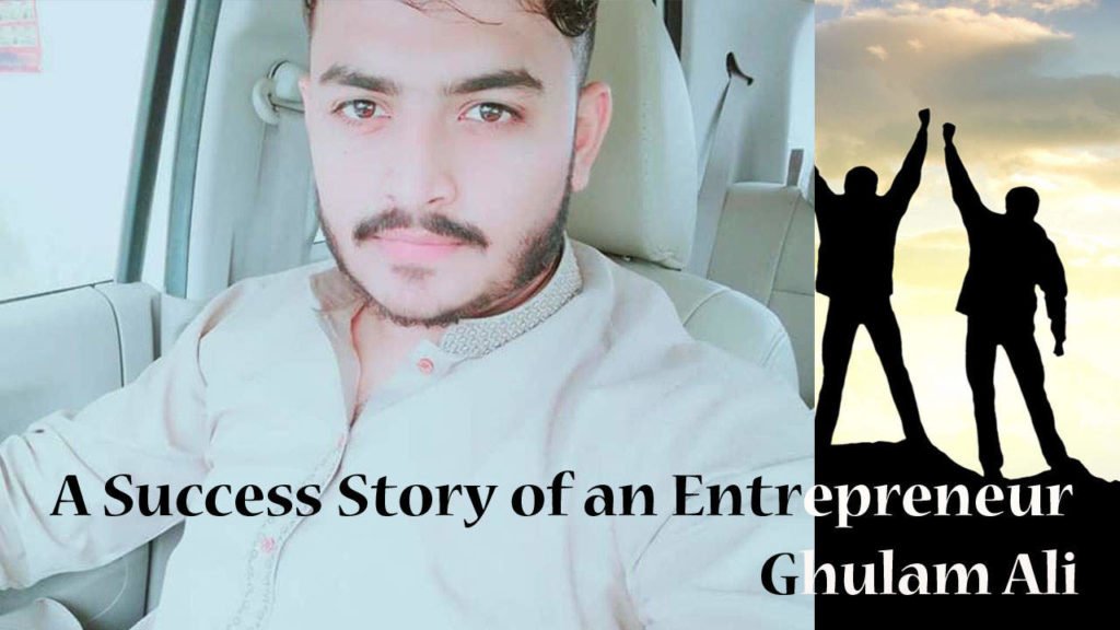 A Success Story of an Entrepreneur