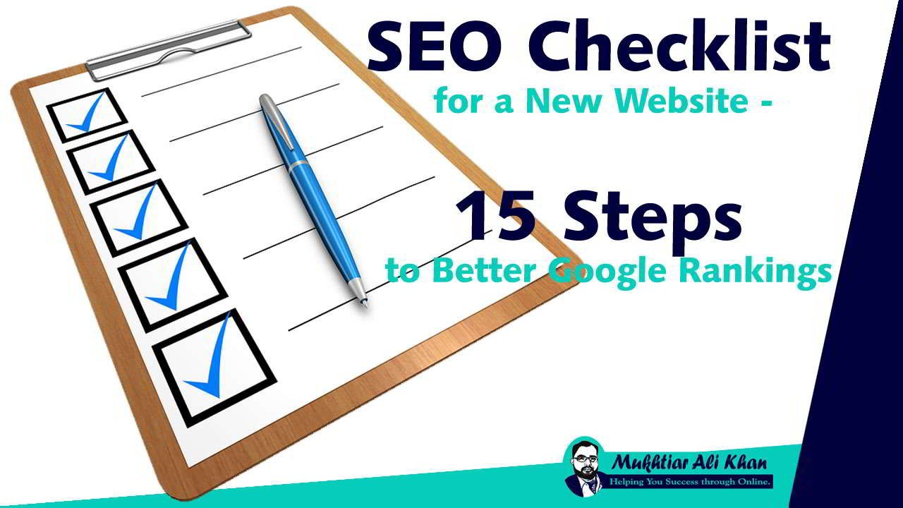 SEO Checklist for a New Website - 15 Steps to Better Google Rankings