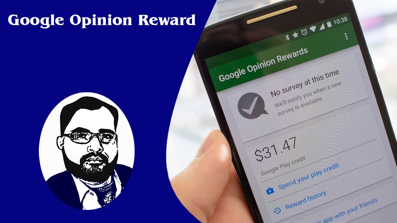 How to Earn Money Without Investment through Mobile with Google Opinion Reward