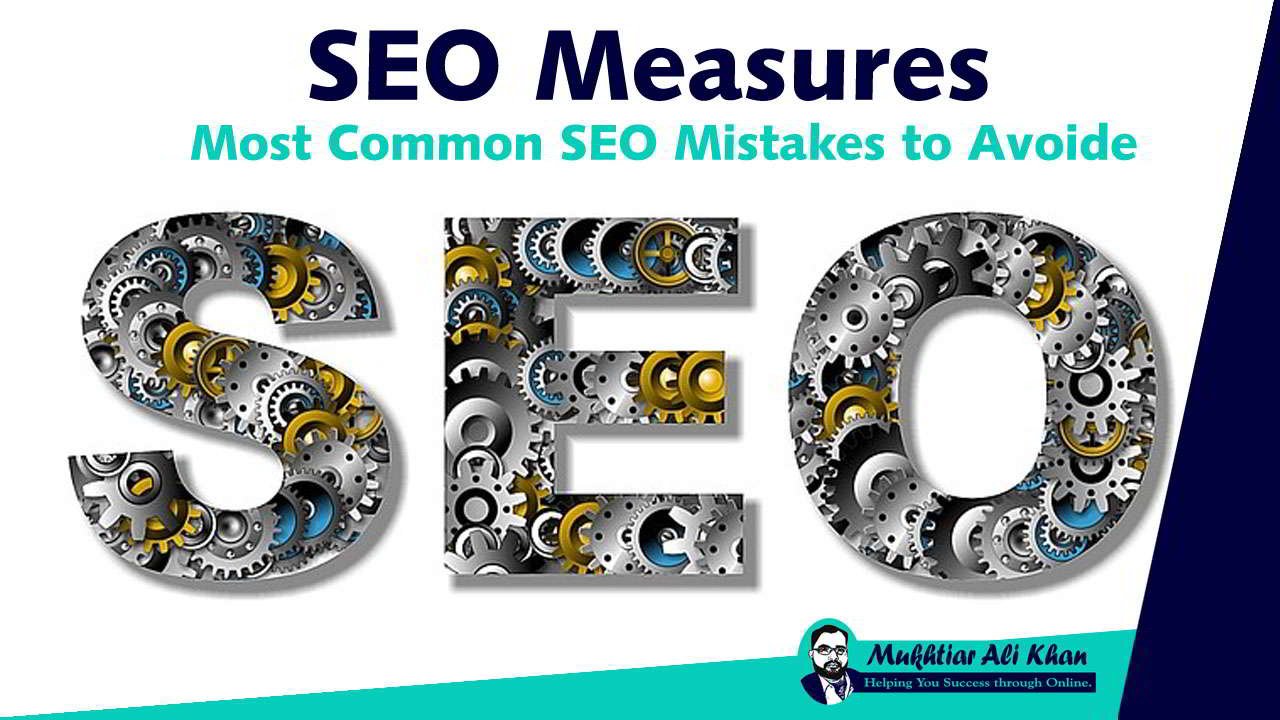 SEO Measures - Most Common SEO Mistakes to Avoid