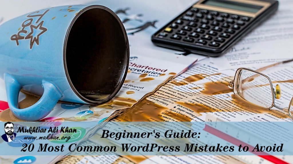 Beginner's Guide: 20 Most Common WordPress Mistakes to Avoid