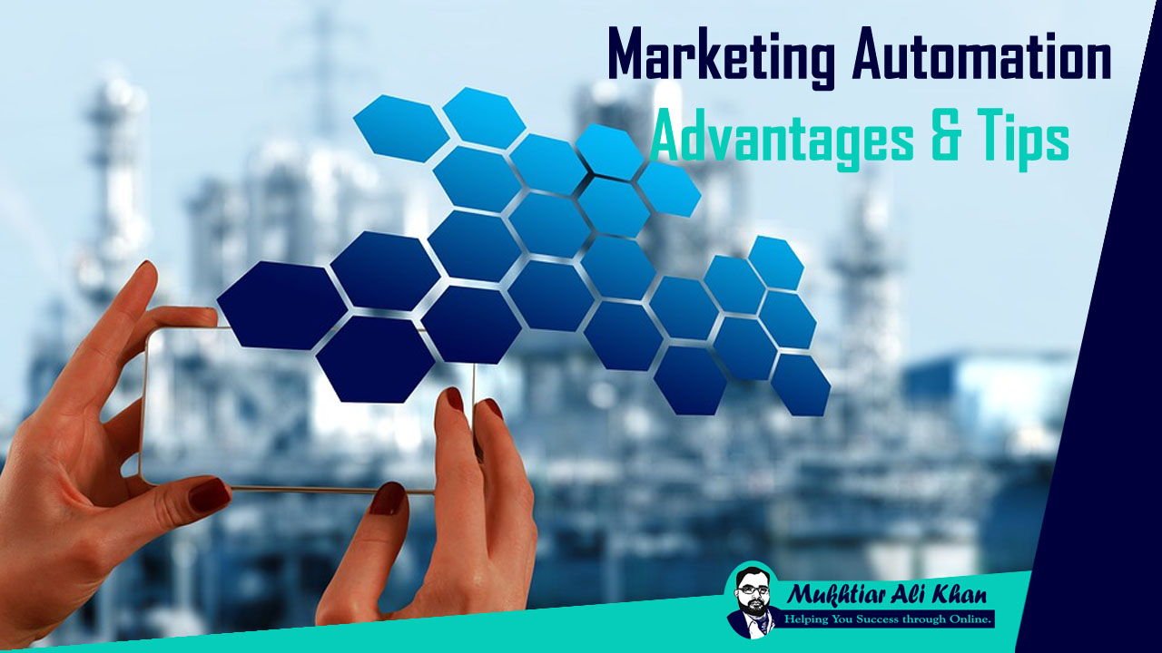 Marketing Automation - Advantages & Tips