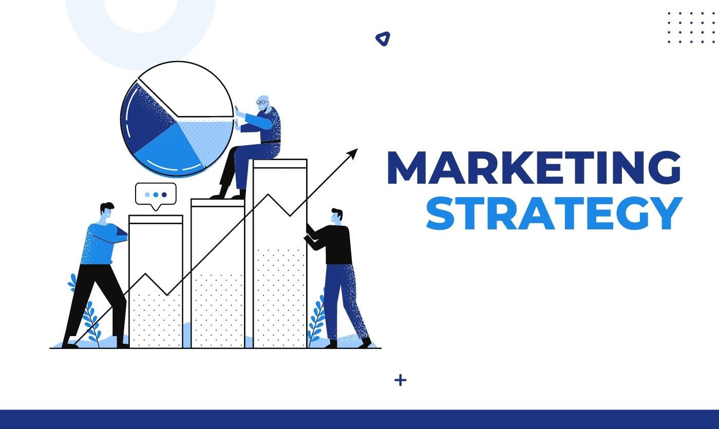 What is a Marketing Strategy