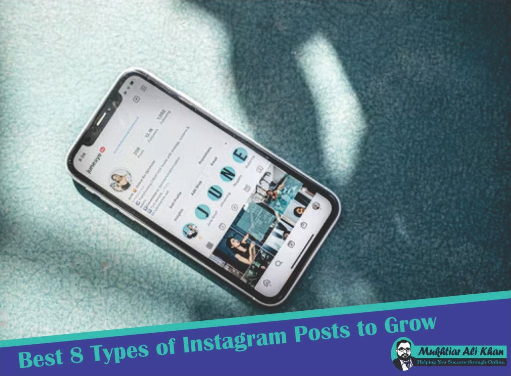 Best 8 Types of Instagram Posts to Grow