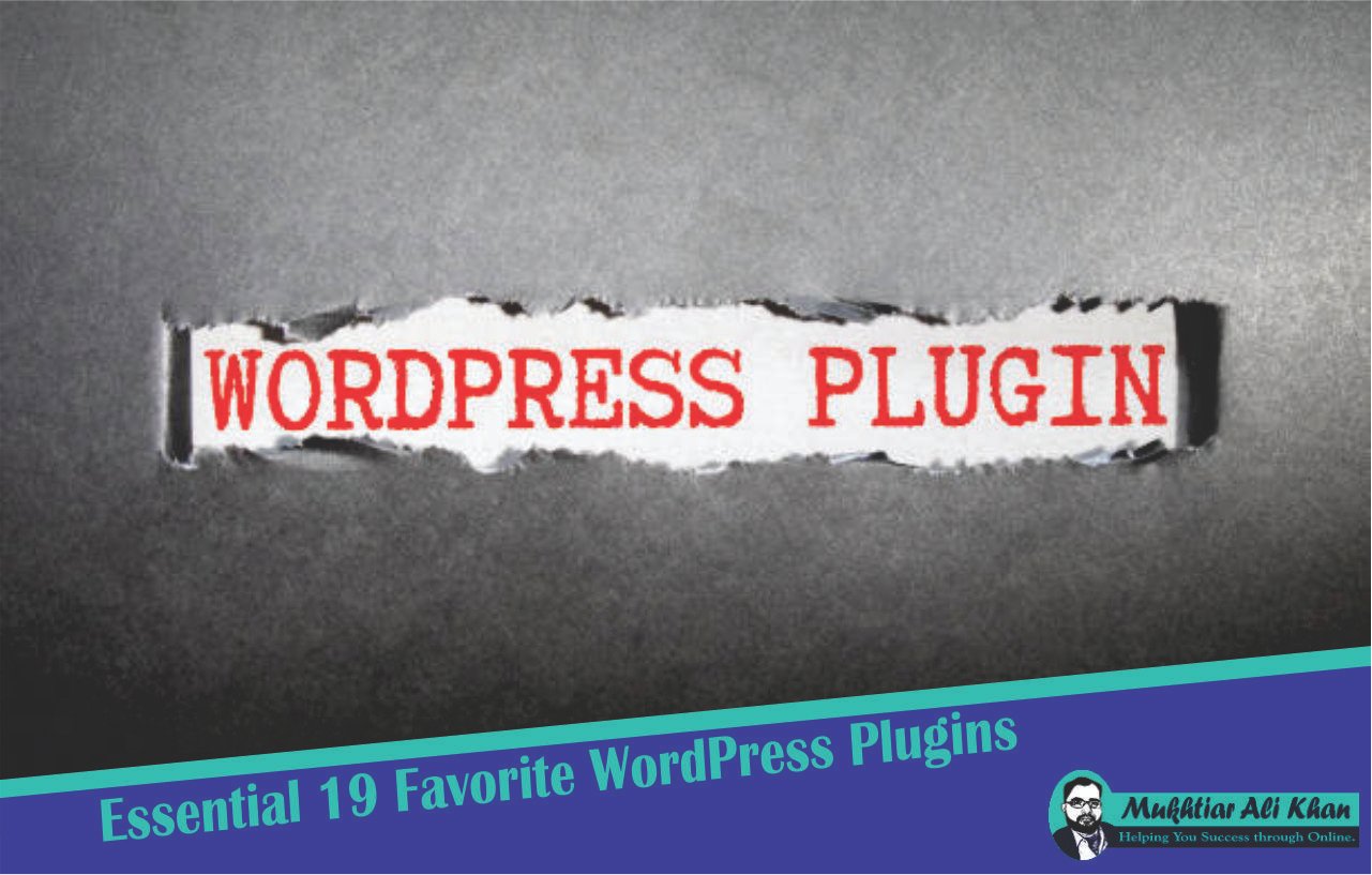 Essential 19 Favorite WordPress Plugins