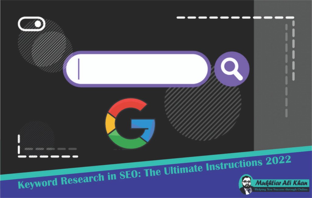 Keyword Research in SEO: The Ultimate Instructions 2022