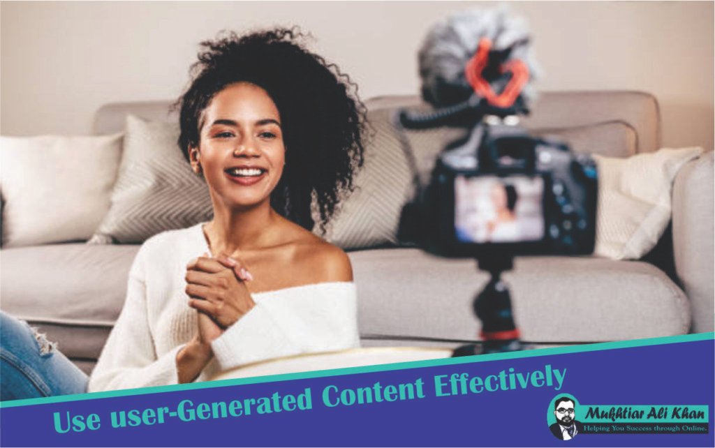 Use user-generated content effectively