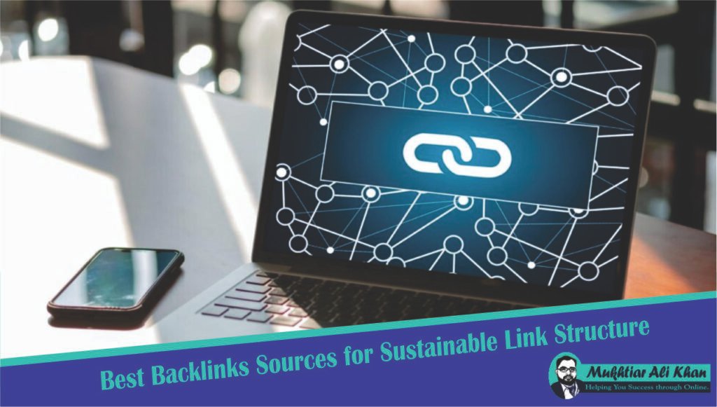 Best Backlinks Sources for Sustainable Link Structure