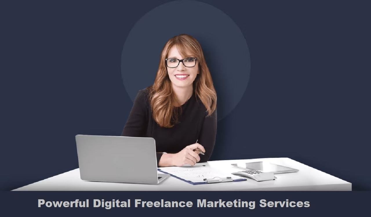 Powerful Digital Freelance Marketing Services