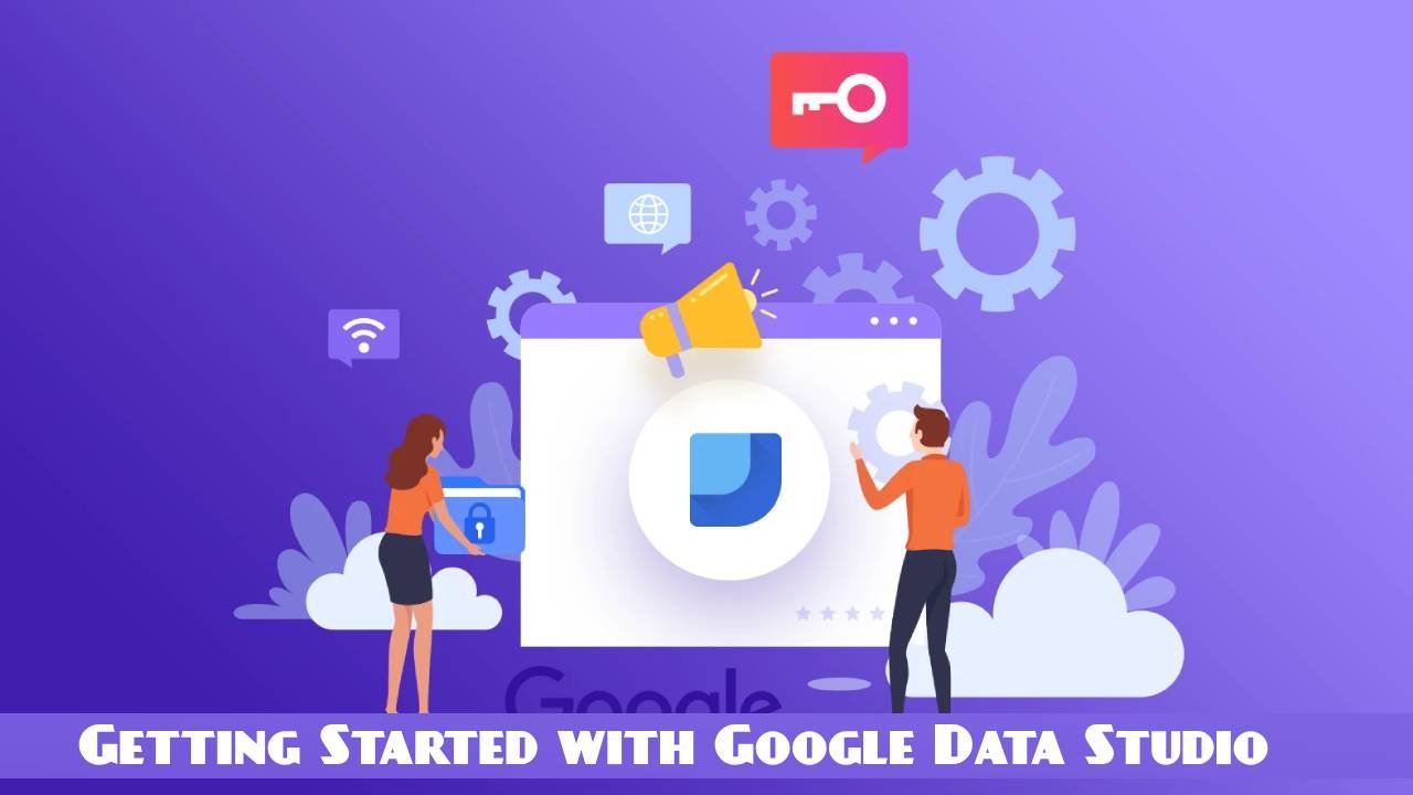 Getting Started with Google Data Studio