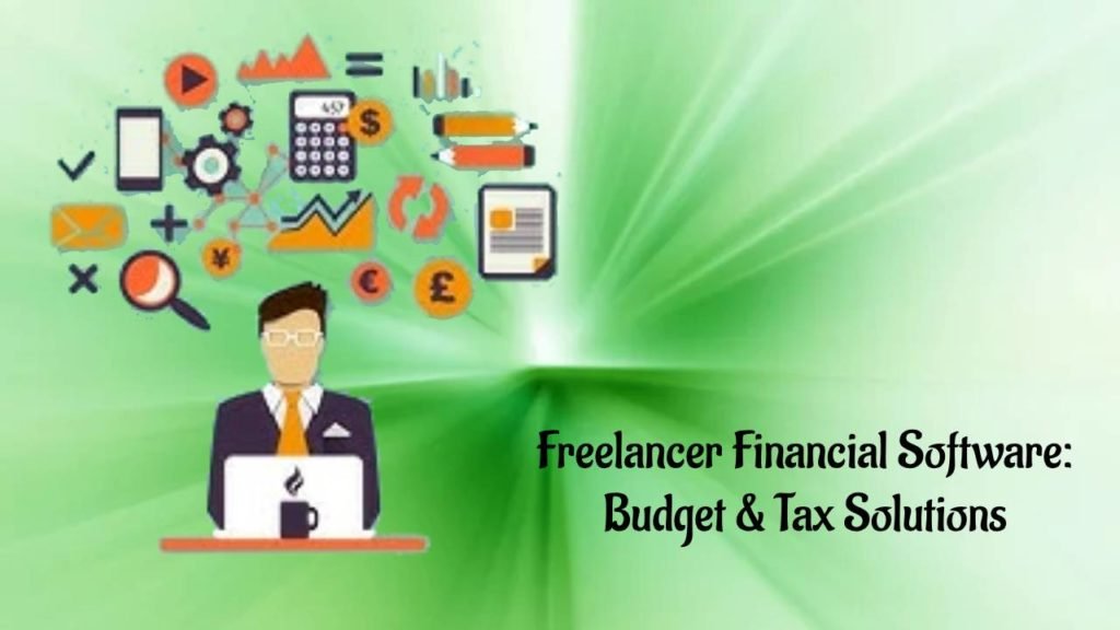 Freelancer Financial Software: Budget & Tax Solutions