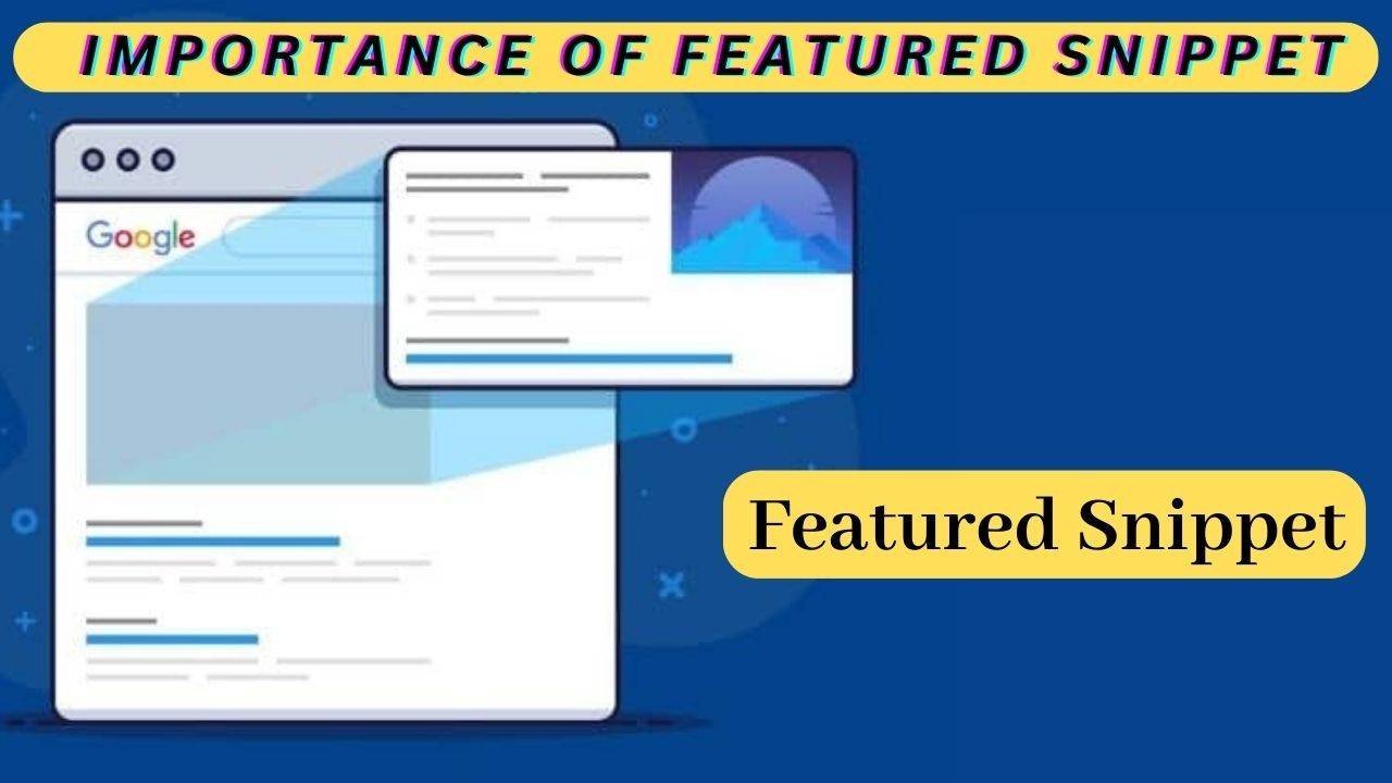 The Importance of Featured Snippets