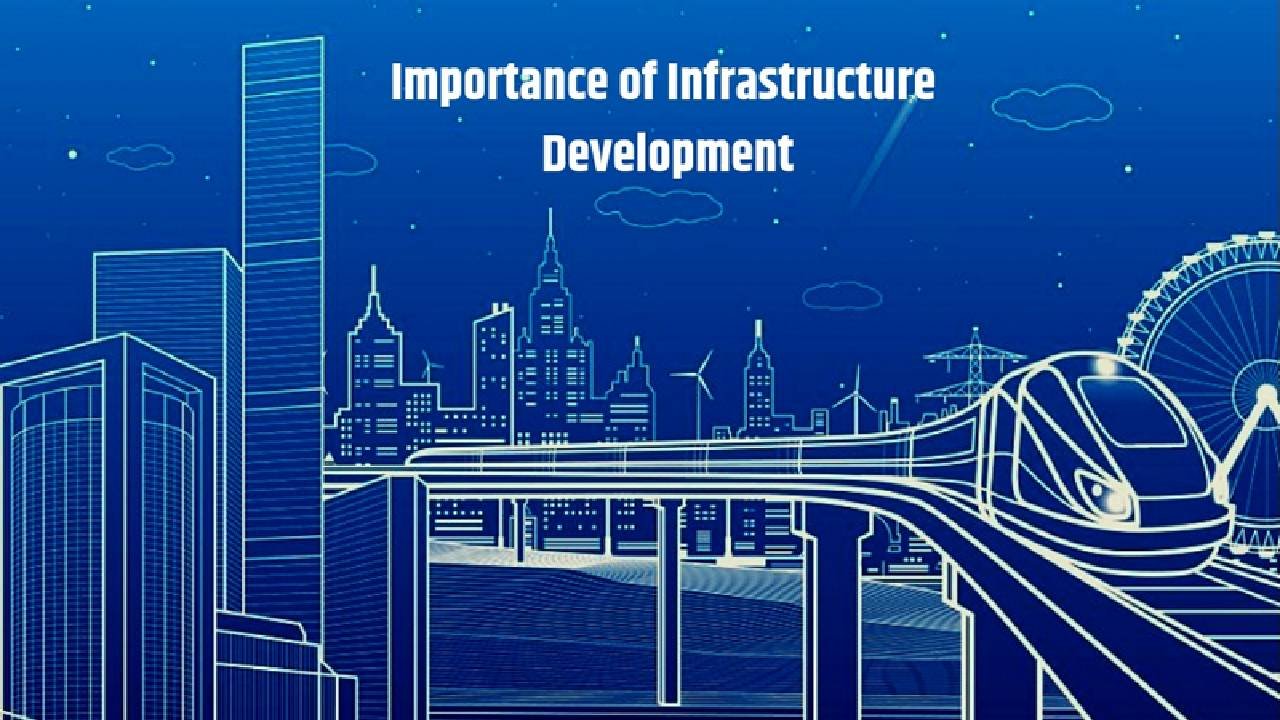 Infrastructure Development