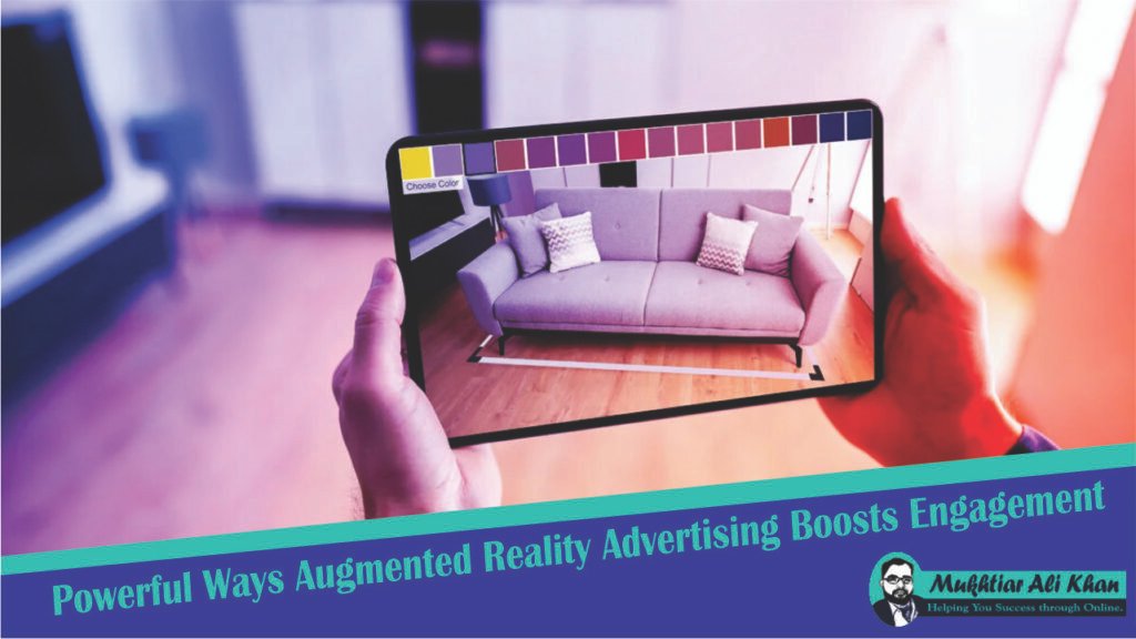 Powerful Ways Augmented Reality Advertising Boosts Engagement